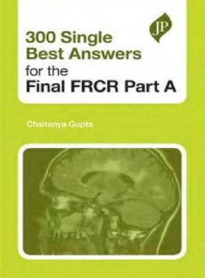 300 single best answers for the final frcr part a