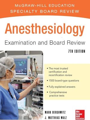 anesthesiology examination and board review 7/e (mcgraw hill specialty board review) 7th edition