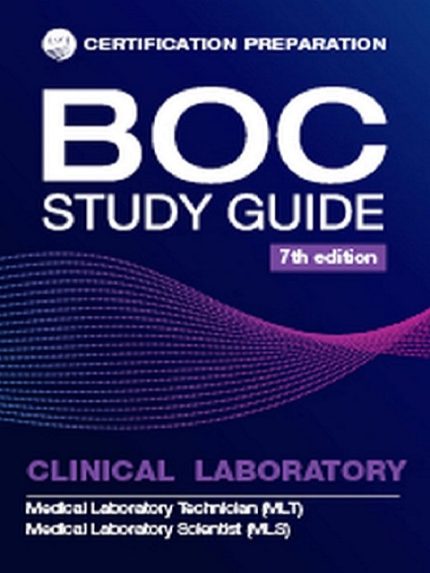 boc study guide 7th edition: mls mlt clinical laboratory examinations paperback – january 1, 2022