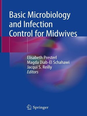 basic microbiology and infection control for midwives 1st ed. 2019 edition
