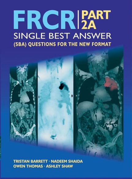frcr: part 2a single best answer (sba) questions