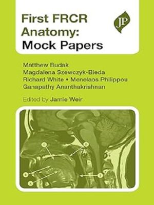 first frcr anatomy: mock papers 1st edition