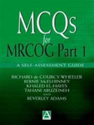 mcqs for mrcog part 1: a self assessment guide