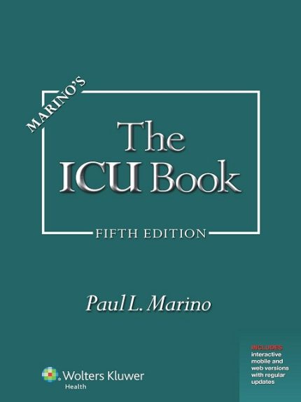 Marino's The ICU Book: Print + eBook with Updates Fifth Edition