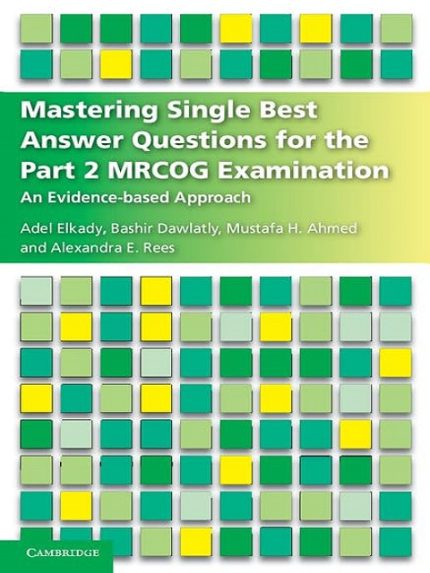 mastering single best answer questions for the part 2 mrcog examination: