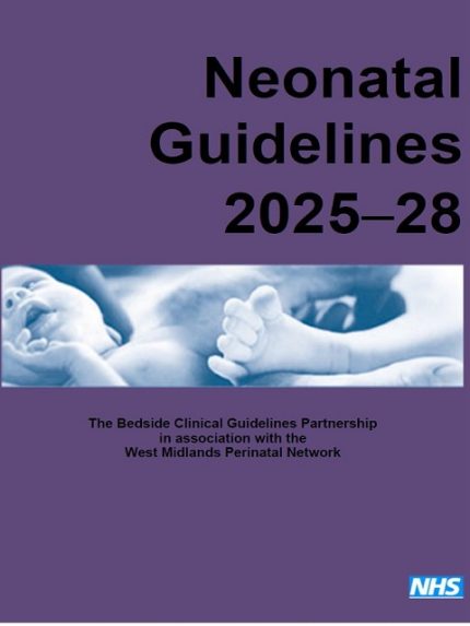 neonatal guidelines 2025–2028: ensuring excellence in newborn care