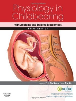 physiology in childbearing: with anatomy and related biosciences