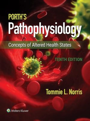 porth's pathophysiology: concepts of altered health states hardcover – 3 november 2018 by r.n. norris, tommie l. (author), ph.d. tuan, rupa lachandani (contributor)