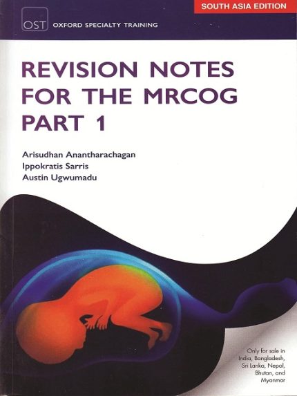 revision notes for the mrcog part 1 1st/2011 paperback – 1 january 2019 by arisudhan anantharachagan (author)