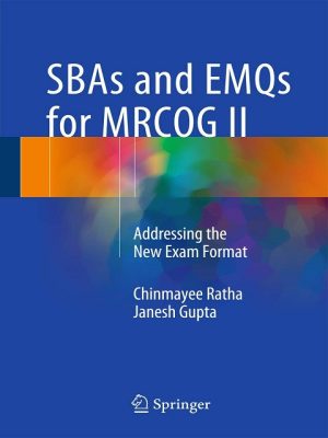 SBAs and EMQs for MRCOG II Addressing the New Exam Format