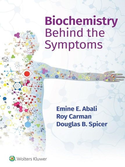biochemistry behind the symptoms first edition