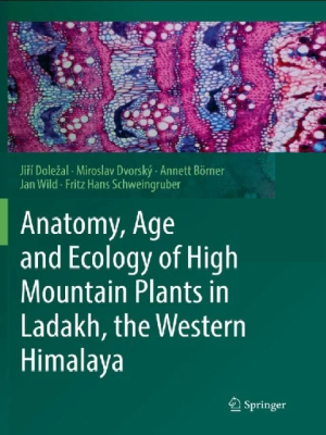 Anatomy Age and Ecology of High Mountain Plants in Ladakh the booklance