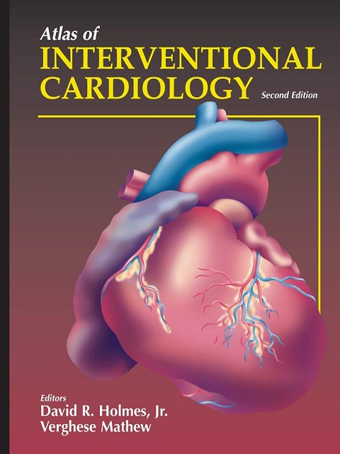 Atlas of Interventional Cardiology Atlas of Heart Diseases the booklance