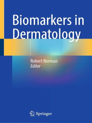 Biomarkers in Dermatology the booklance