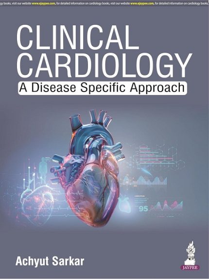 clinical cardiology: a disease specific approach 1st edition
