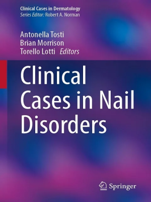 Clinical Cases in Nail Disorders (Clinical Cases in Dermatology) the booklance