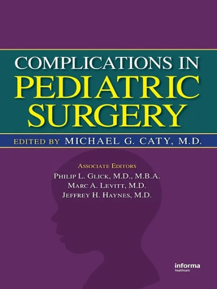complications in pediatric surgery 1st edition