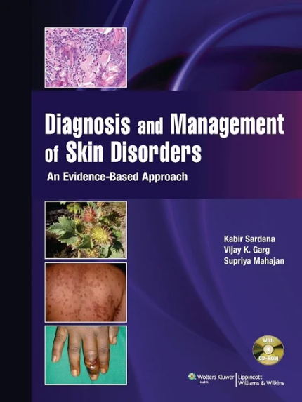 Diagnosis And Management Of Skin Disorders An Evidence-based Approach the booklance
