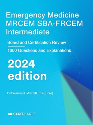Emergency Medicine MRCEM SBA-FRCEM Intermediate: Board and Certification Review the booklance