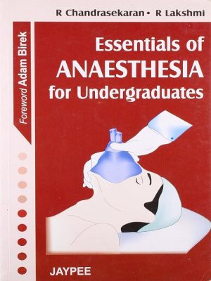 Essentials of Anaesthesia for Undergraduates the booklance by CHANDRASEKARAN (Author)