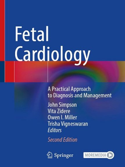Fetal Cardiology: A Practical Approach to Diagnosis and Management the booklance
