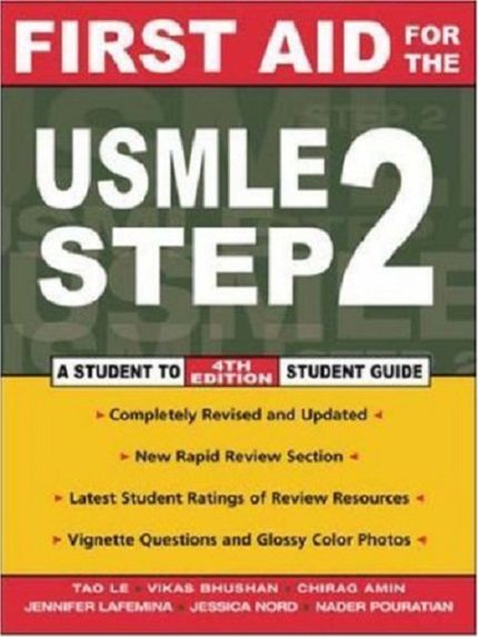 First Aid for the USMLE Step 2 (First Aid Series) A Student to Student Guide 4th Edition the booklance