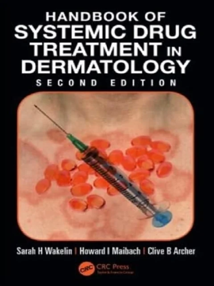 Handbook of Systemic Drug Treatment in Dermatology 2nd Edition the booklance
