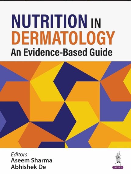 NUTRITION IN DERMATOLOGY AN EVIDENCE-BASED GUIDE 