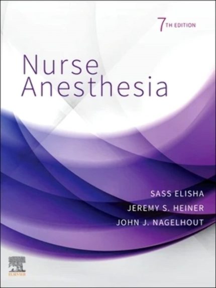 Nurse Anesthesia 7th Edition the booklance