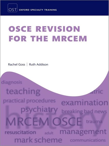 OSCE Revision for the MRCEM Oxford Specialty Training Revision Texts the booklance