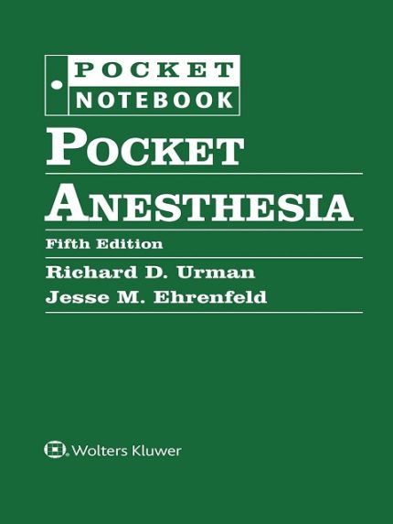 Pocket Anesthesia Fifth Edition the booklance
