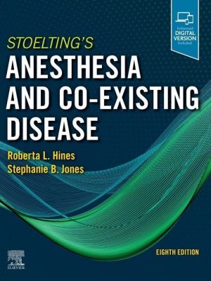 Stoelting's Anesthesia and Co-Existing Disease E-Book 8th Edition the booklance