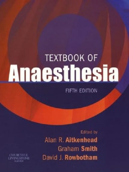 Textbook of Anaesthesia 5th Edition the booklance