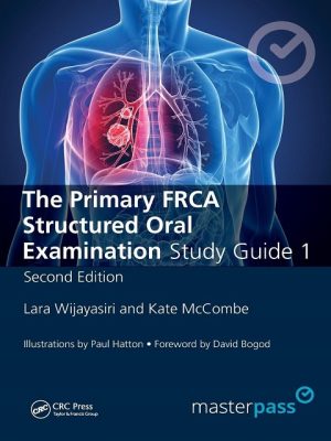 The Primary FRCA Structured Oral Exam Guide 1 (MasterPass) the booklance