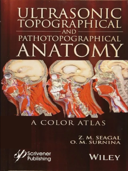 Ultrasonic Topographical and Pathotopographical Anatomy the booklance