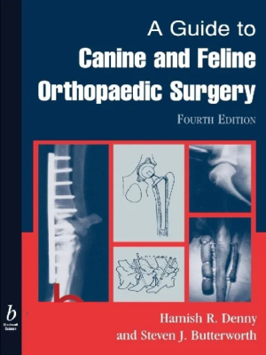 A Guide to Canine and Feline Orthopaedic Surgery
