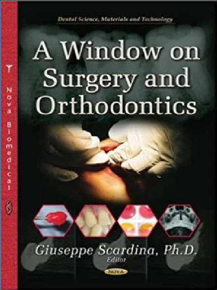 A Window on Surgery and Orthodontics 1st edition