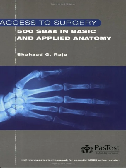 Access to Surgery: 500 Single Best Answer Questions in Applied Anatomy