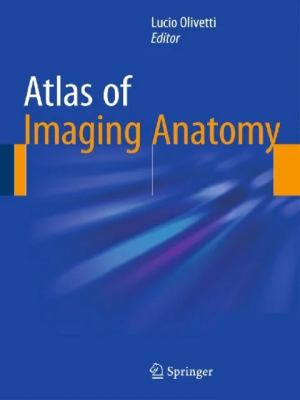 Atlas of Imaging Anatomy 2015th Edition the booklance
