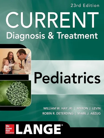 Current Diagnosis & Treatment Pediatrics 23rd Edition