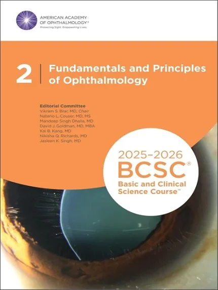 2025-2026 Basic and Clinical Science Course, Section 02: Fundamentals and Principles of Ophthalmology