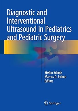 Diagnostic and Interventional Ultrasound in Pediatrics and Pediatric Surgery