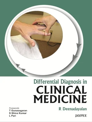 Differential Diagnosis in Clinical Medicine 1st Edition