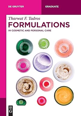 Formulations: In Cosmetic and Personal Care 1st Edition