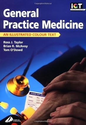 General Practice: An Illustrated Colour Text 1st Edition