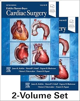 Kirklin Barratt-Boyes Cardiac Surgery 5th Edition