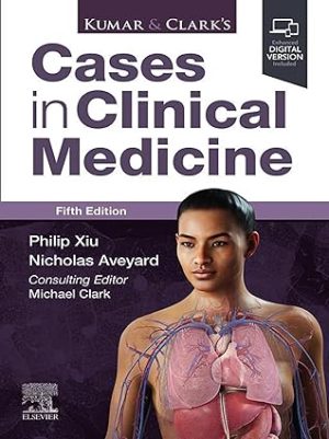 Kumar & Clark’s Cases in Clinical Medicine 5th Edition