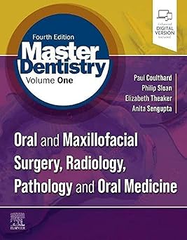 Master Dentistry Volume 1 – Oral and Maxillofacial Surgery, Radiology, Pathology & Oral Medicine