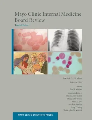 Mayo Clinic Internal Medicine Board Review (Mayo Clinic Scientific Press) 10th Edition