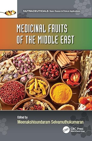 Medicinal Fruits of the Middle East (Nutraceuticals)